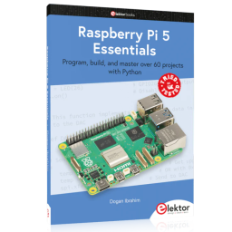 Raspberry Pi 5 Essentials - Dogan Ibrahim - Programmez, construisez et maîtrisez plus de 60 projets avec Python 